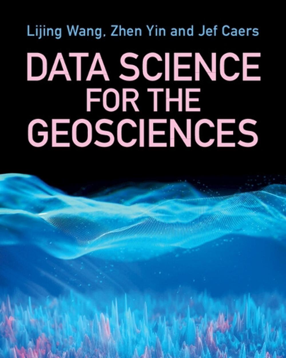Data Science for the Geosciences, 9781009201407
