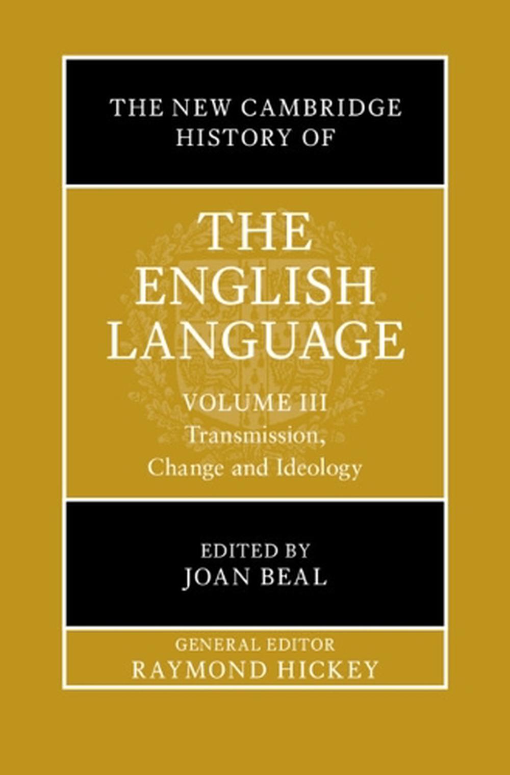 The New Cambridge History of the English Language: Volume 3, 9781009205863