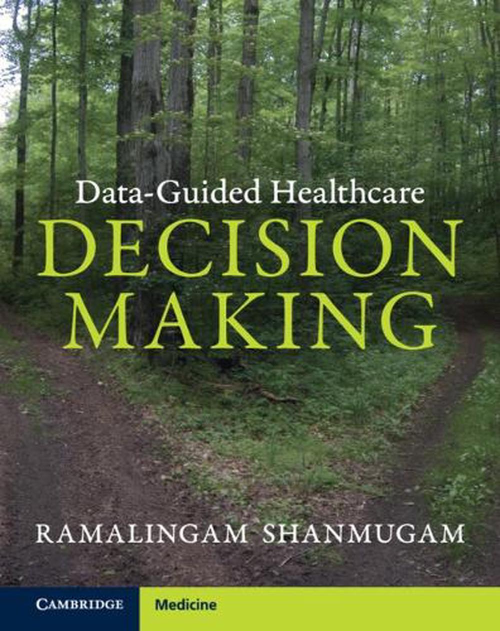 Data-Guided Healthcare Decision Making, 9781009212014