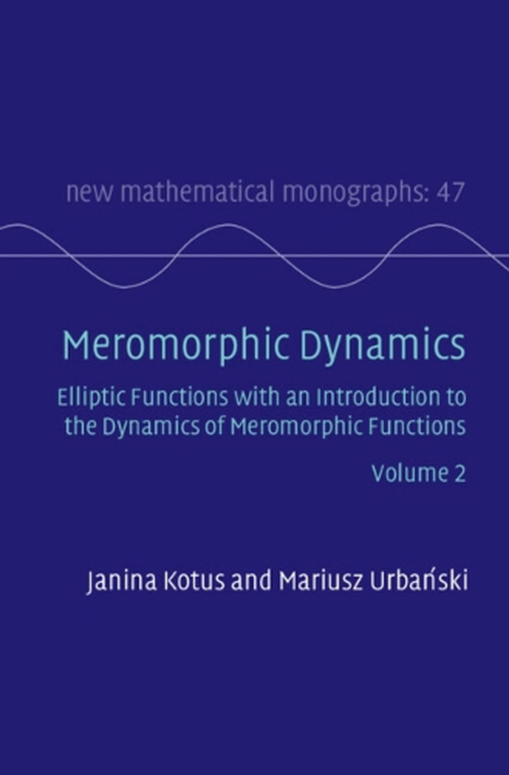 Meromorphic Dynamics: Volume 2, 9781009215978