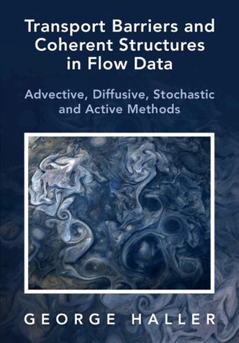 Transport Barriers and Coherent Structures in Flow Data, 9781009225175