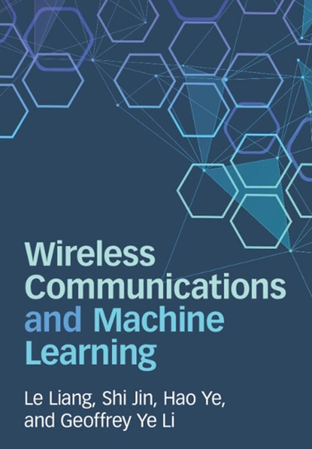 Wireless Communications and Machine Learning, 9781009232203