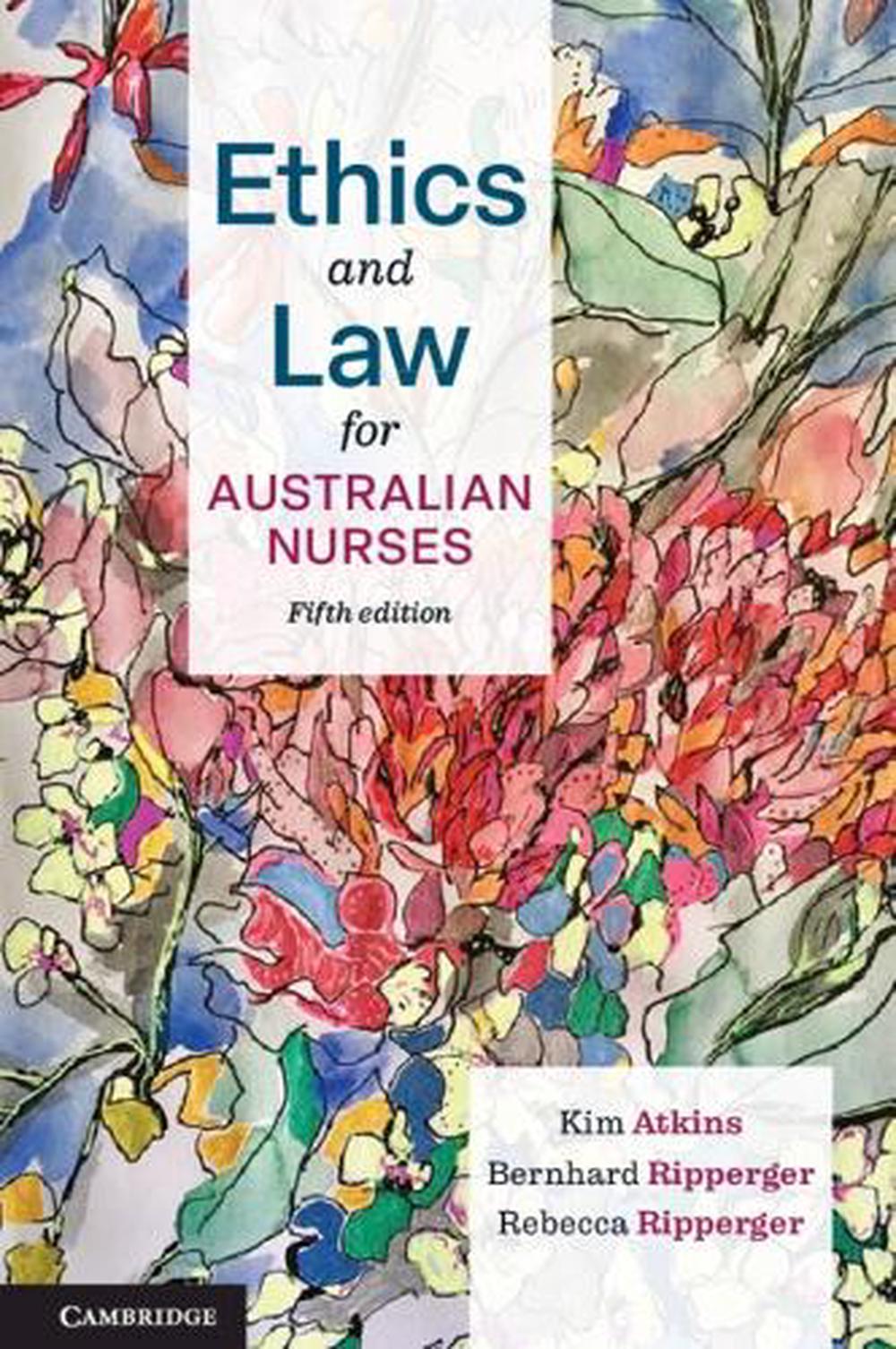 Ethics and Law for Australian Nurses, 5th Edition, 9781009236027