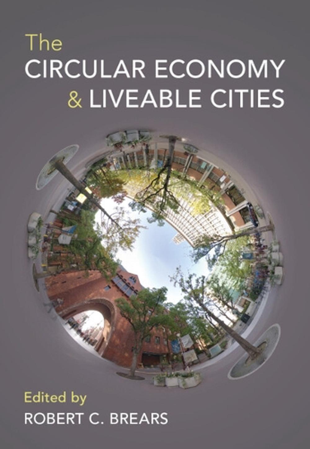 The Circular Economy and Liveable Cities, 9781009249485