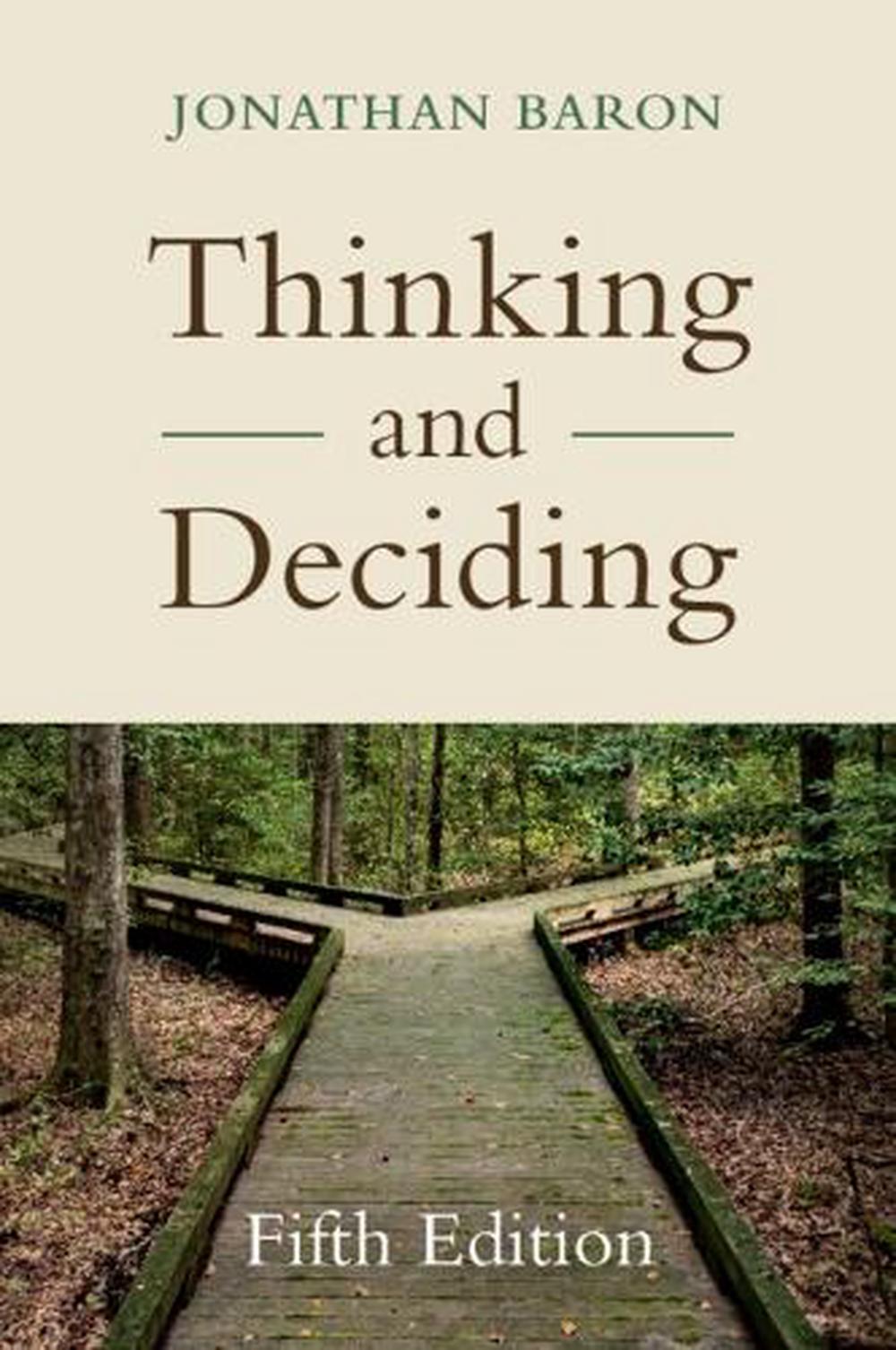 Thinking and Deciding by Jonathan Baron - ISBN: 9781009263641