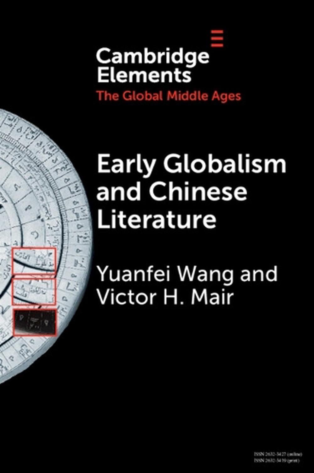 Early Globalism and Chinese Literature by Yuanfei Wang, Paperback ...