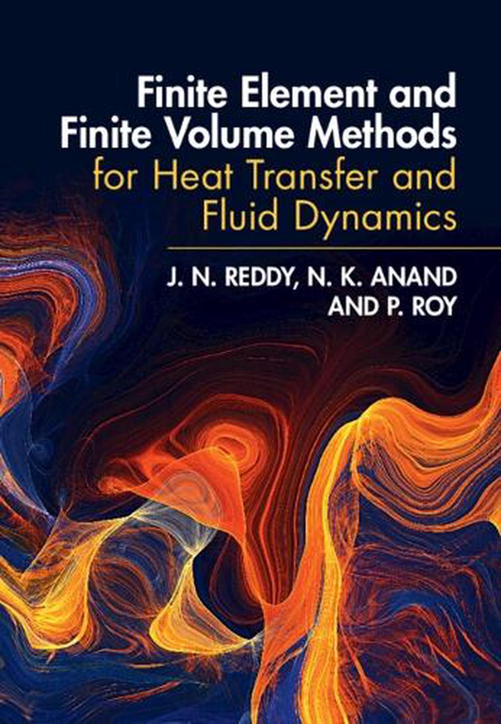 Finite Element and Finite Volume Methods for Heat Transfer and Fluid Dynamics, 9781009275484