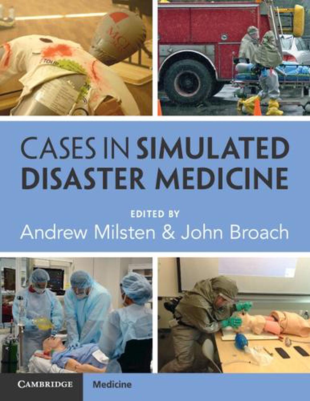 Cases in Simulated Disaster Medicine, 9781009279017