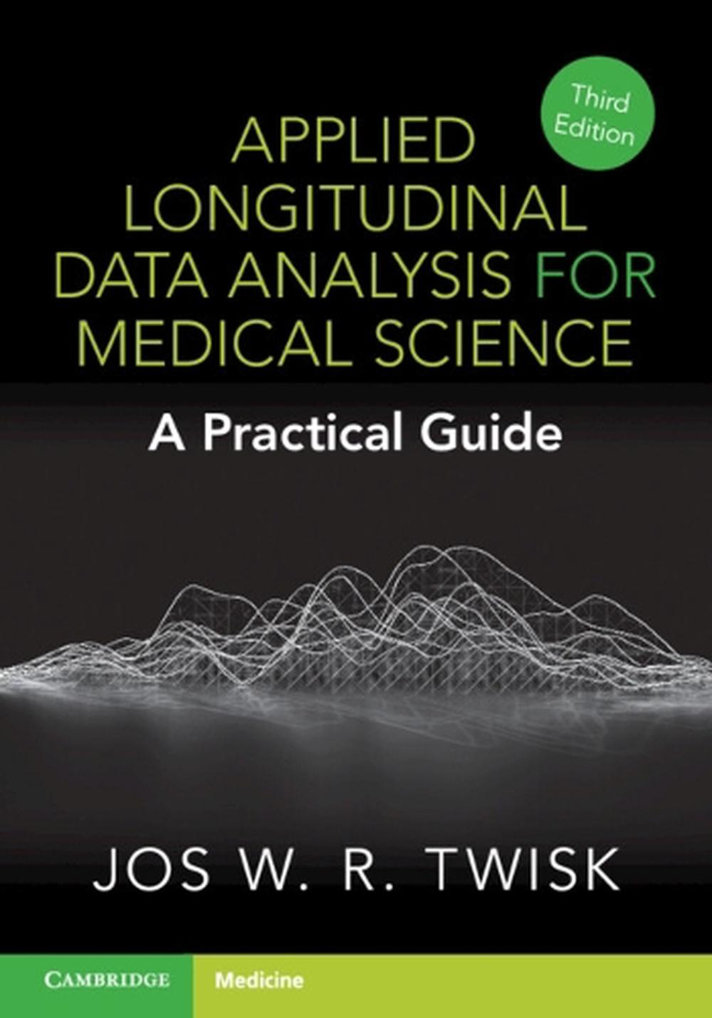 Applied Longitudinal Data Analysis for Medical Science, 9781009288033