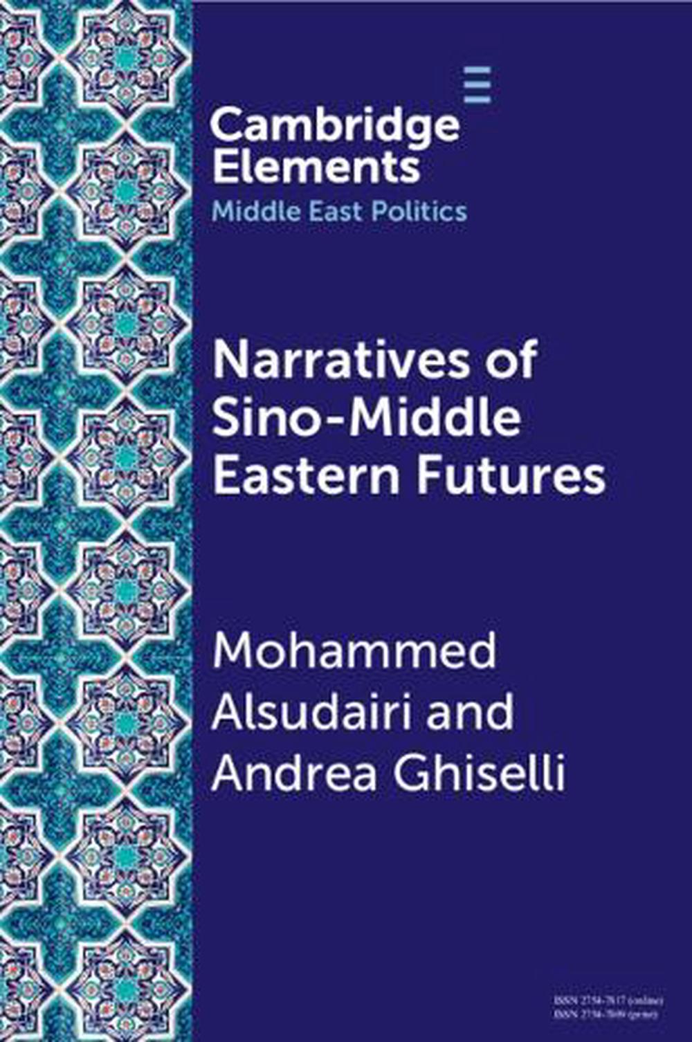 Narratives of Sino-Middle Eastern Futures, 9781009297868