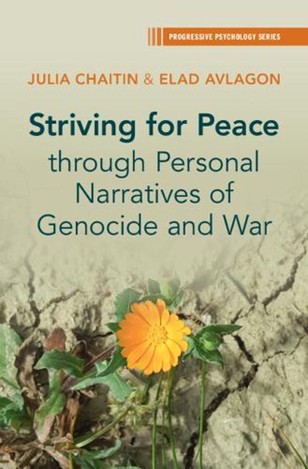 Striving for Peace through Personal Narratives of Genocide and War by Julia Chaitin - ISBN: 9781009313063