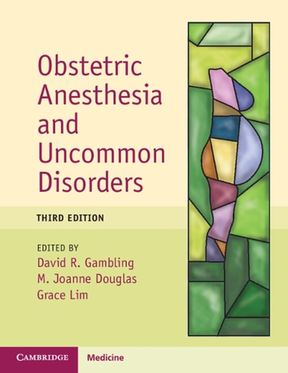 Obstetric Anesthesia and Uncommon Disorders, 9781009319768