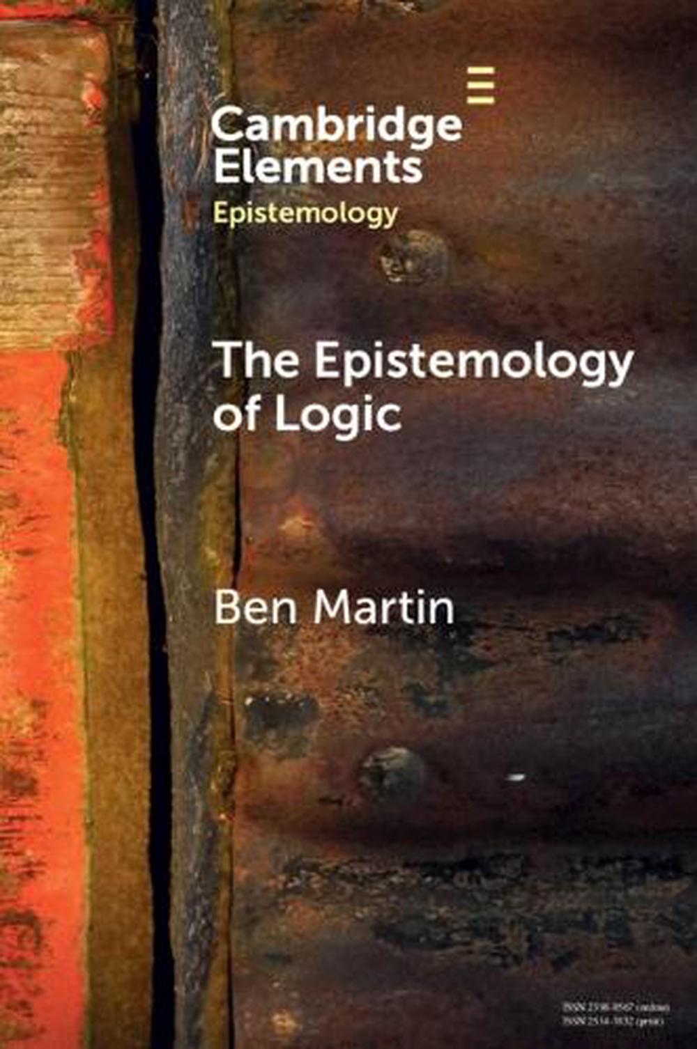 The Epistemology of Logic, 9781009319898
