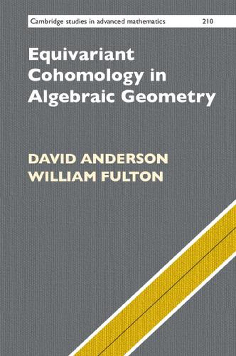 Equivariant Cohomology in Algebraic Geometry, 9781009349970