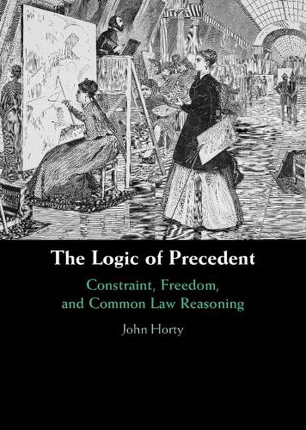 The Logic of Precedent, 9781009356503