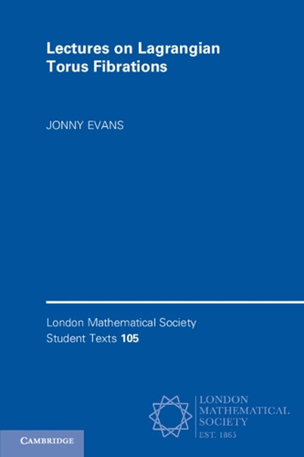 Lectures on Lagrangian Torus Fibrations, 9781009372633