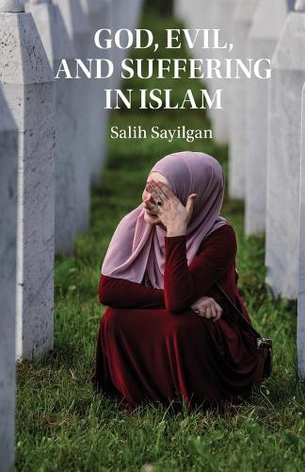 God, Evil, and Suffering in Islam, 9781009377324