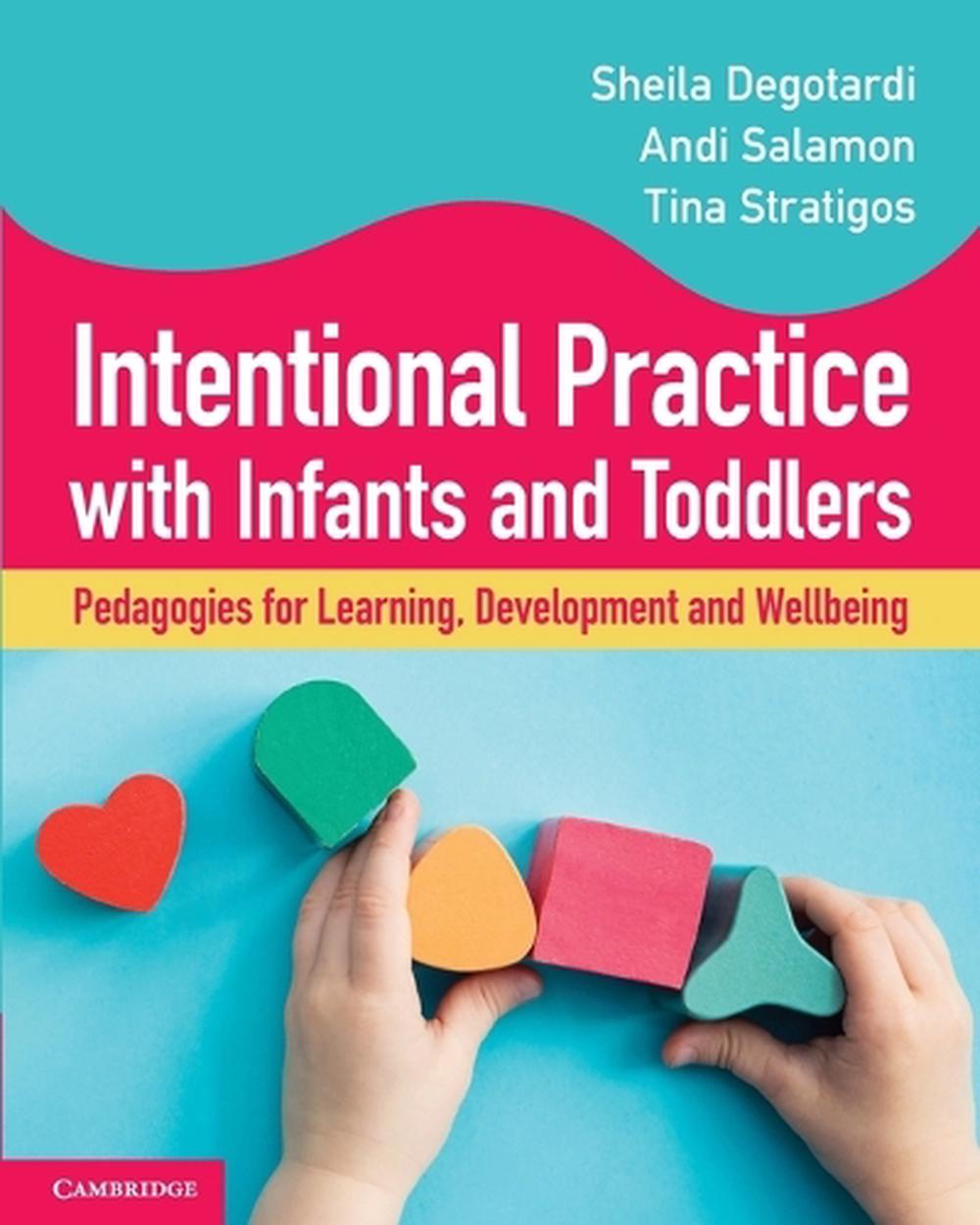 Intentional Practice with Infants and Toddlers, 9781009380553