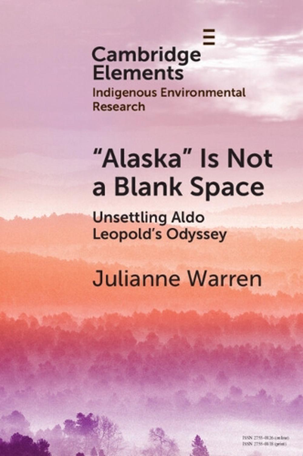 ‘Alaska’ is Not a Blank Space, 9781009384759