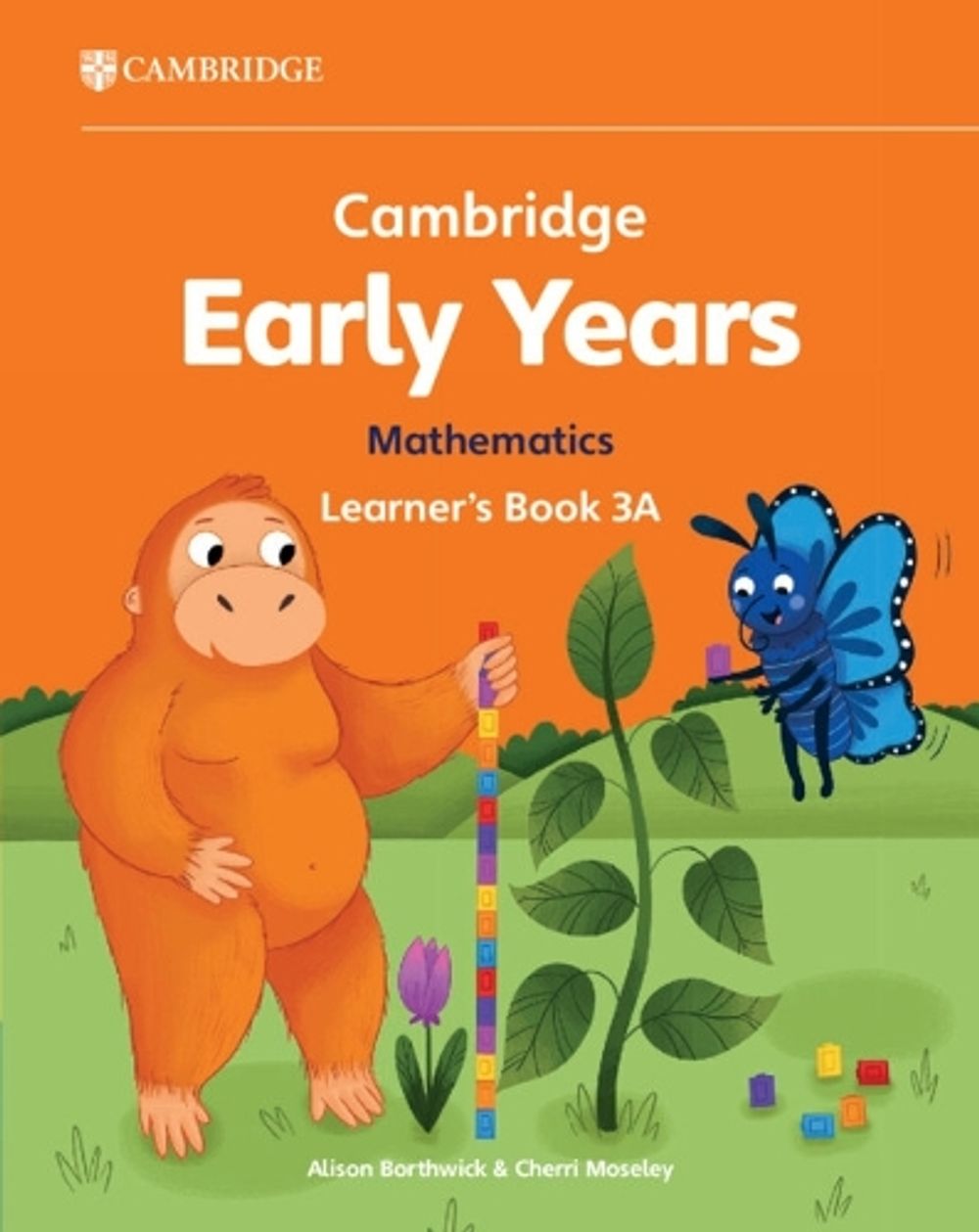 Cambridge Early Years Mathematics Learner's Book 3A by Alison Borthwick - ISBN: 9781009387958