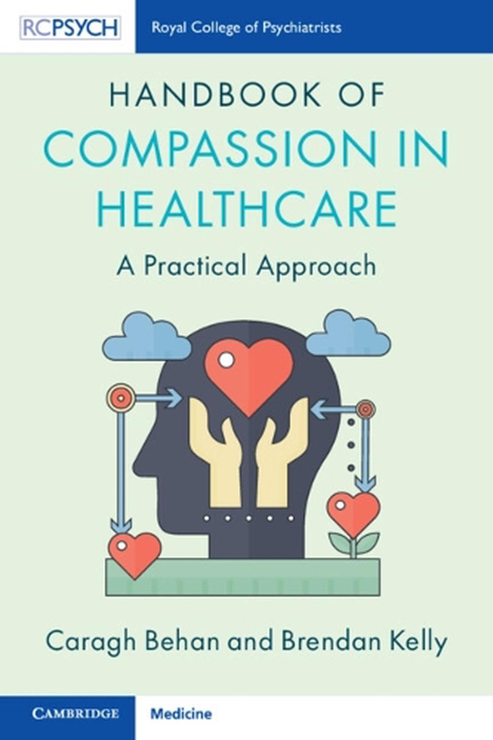 Handbook of Compassion in Healthcare, 9781009390231