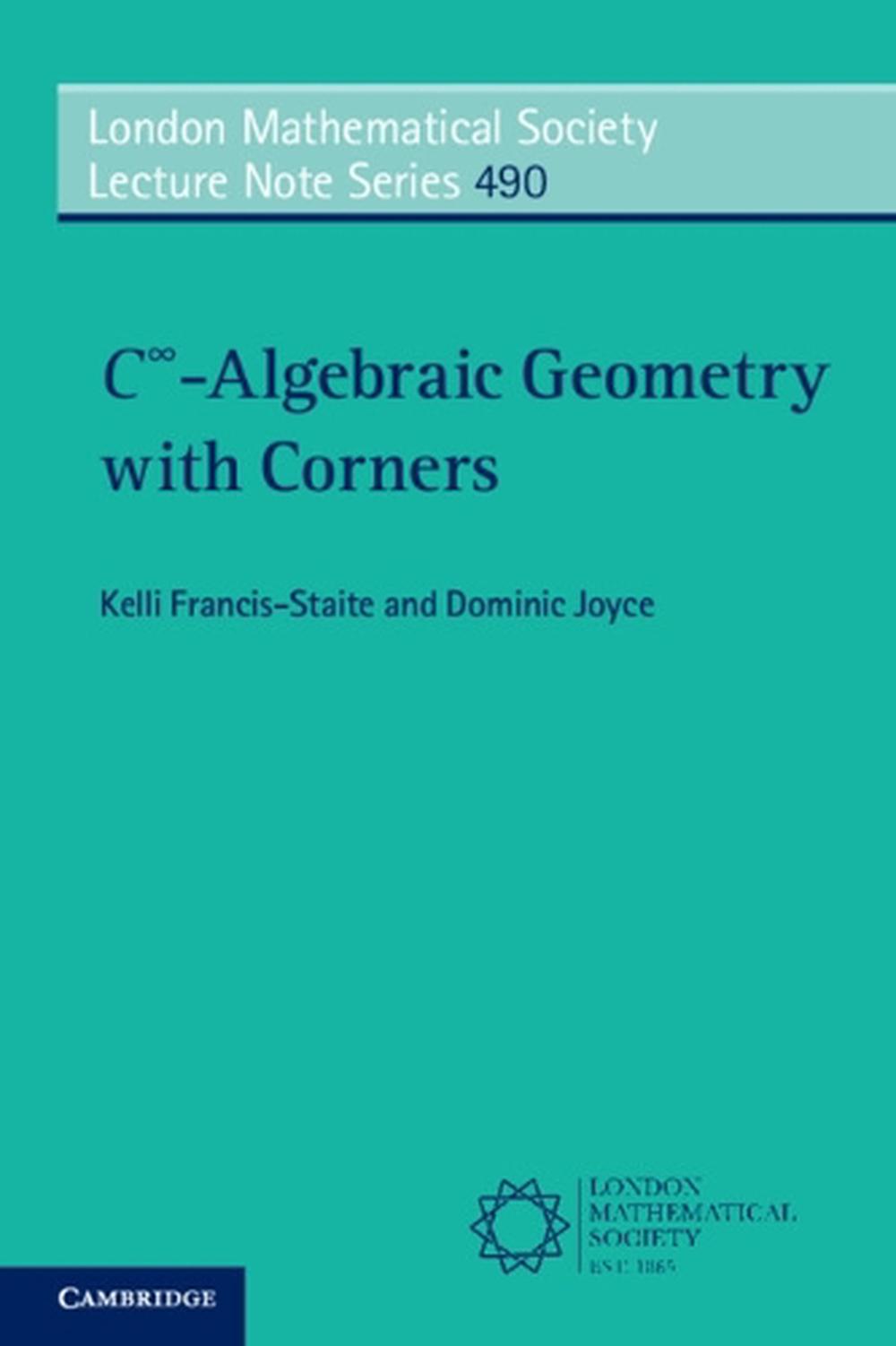 C<sup>∞</sup>-Algebraic Geometry with Corners, 9781009400169