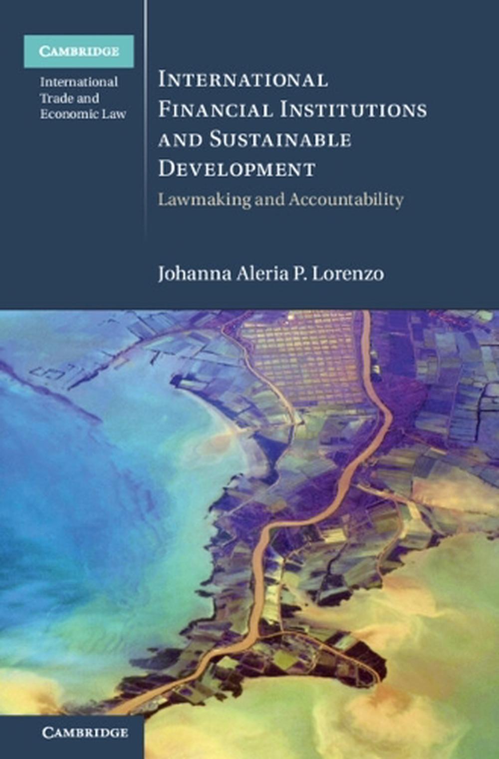 International Financial Institutions and Sustainable Development, 9781009407267