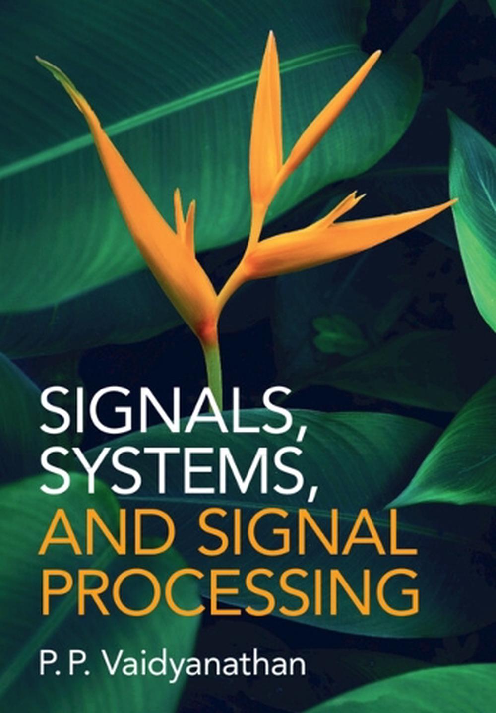 Signals, Systems, and Signal Processing, 9781009412292