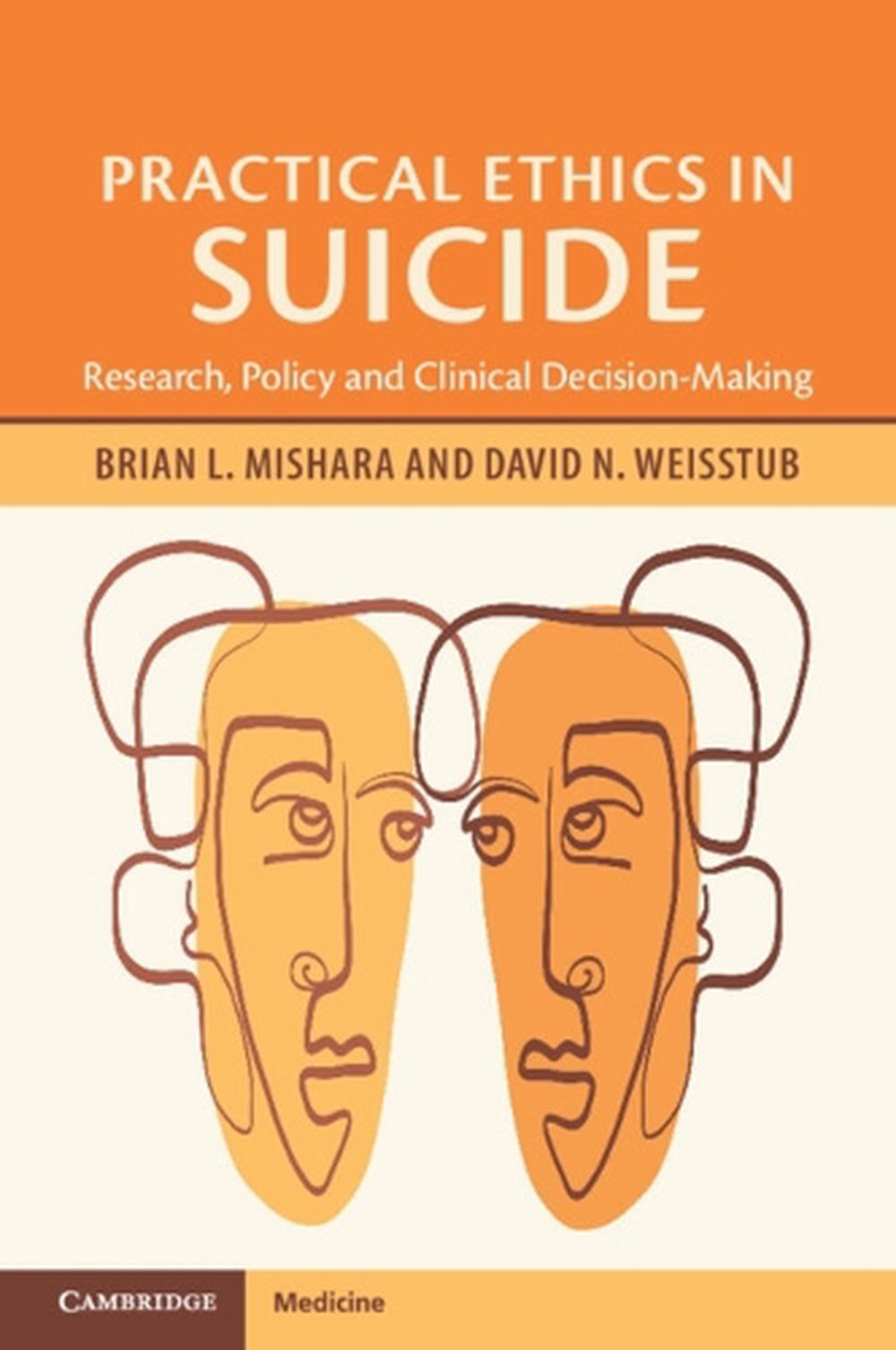 Practical Ethics in Suicide, 9781009414906