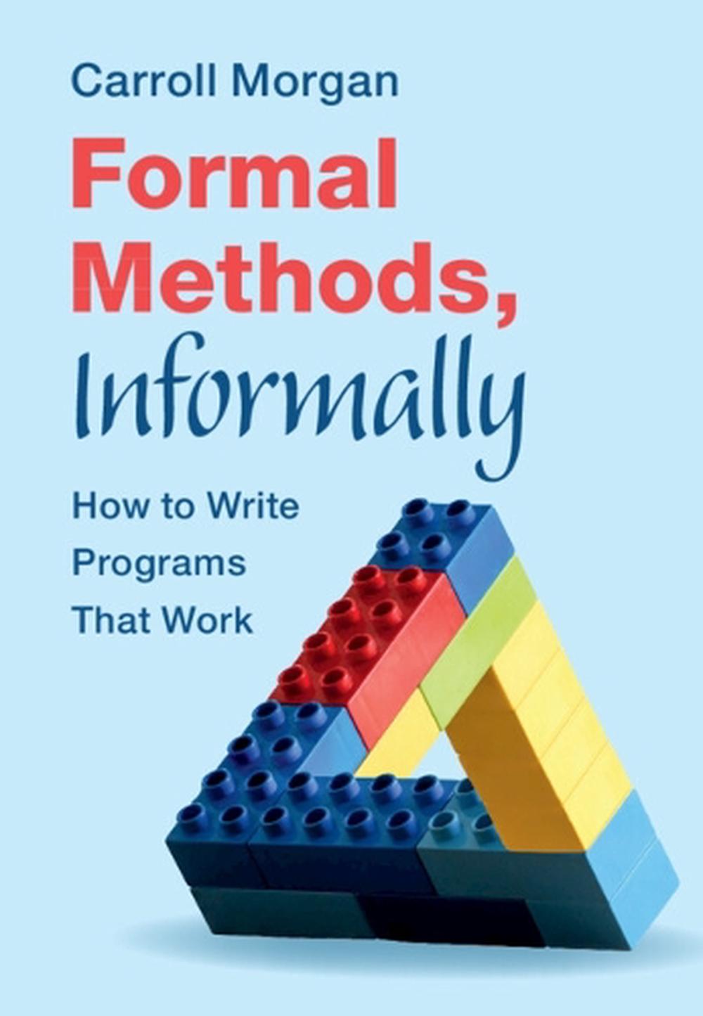 Formal Methods, Informally, 9781009421027