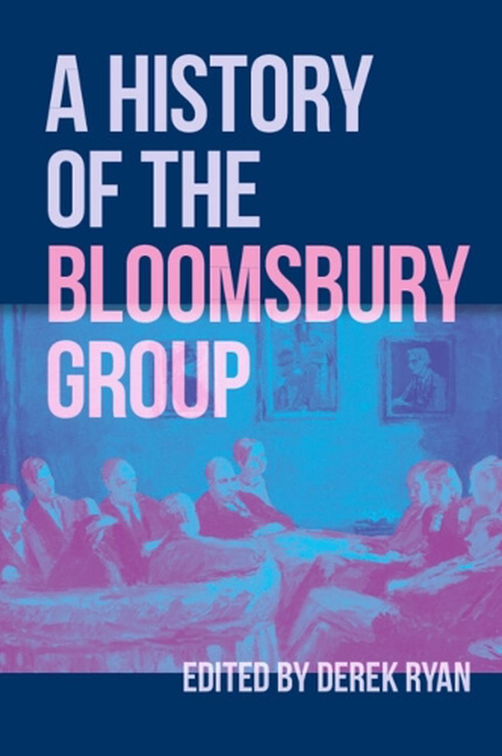 A History of the Bloomsbury Group, 9781009423663