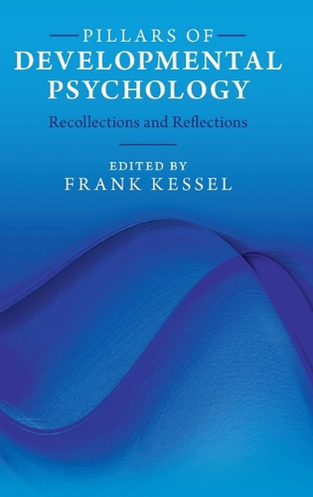 Pillars of Developmental Psychology by Frank Kessel - ISBN: 9781009425759