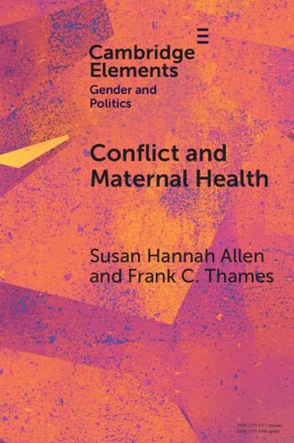 Conflict and Maternal Health, 9781009430654