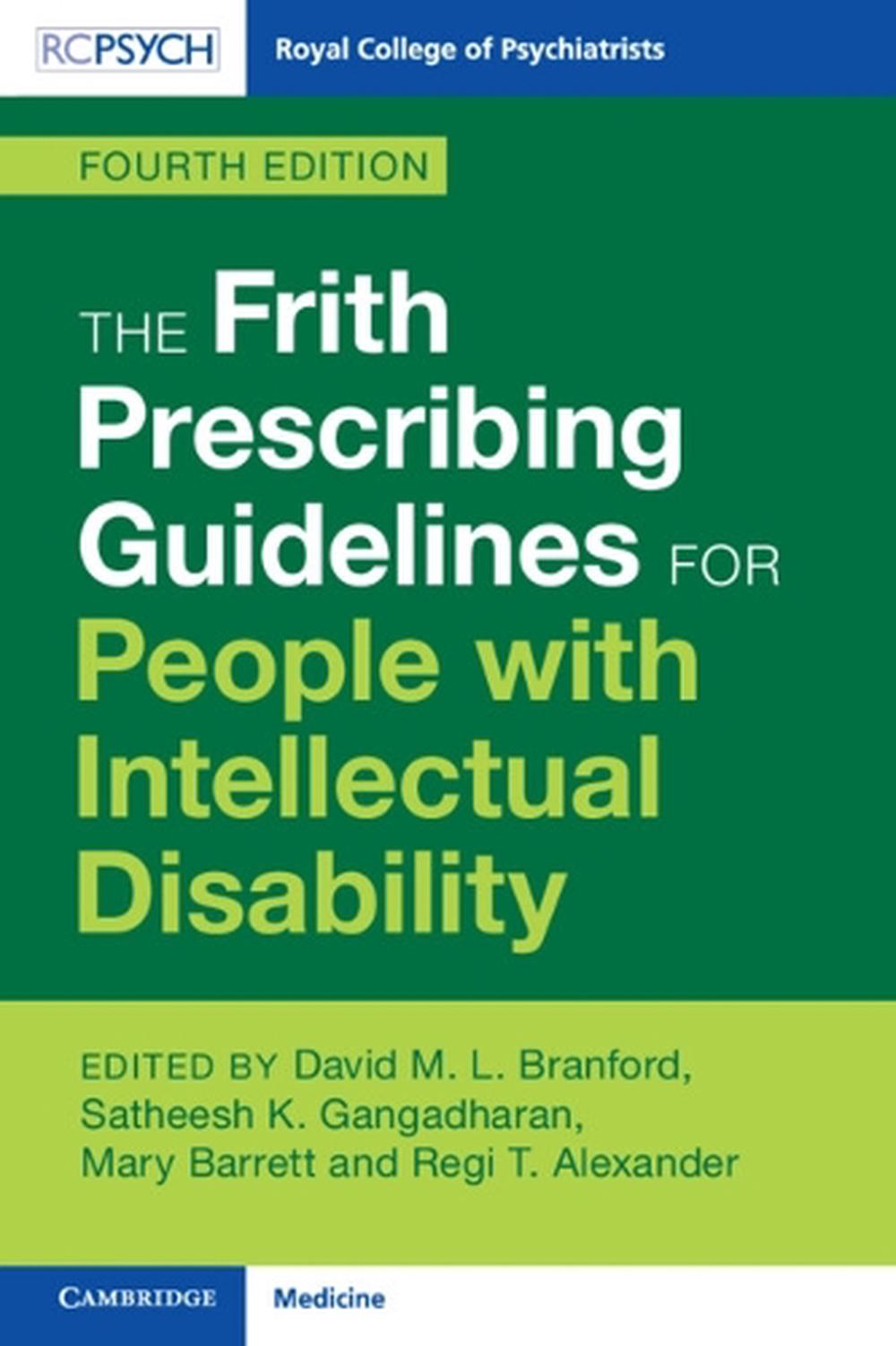 The Frith Prescribing Guidelines for People with Intellectual Disability by David M.L. Branford - ISBN: 9781009430722