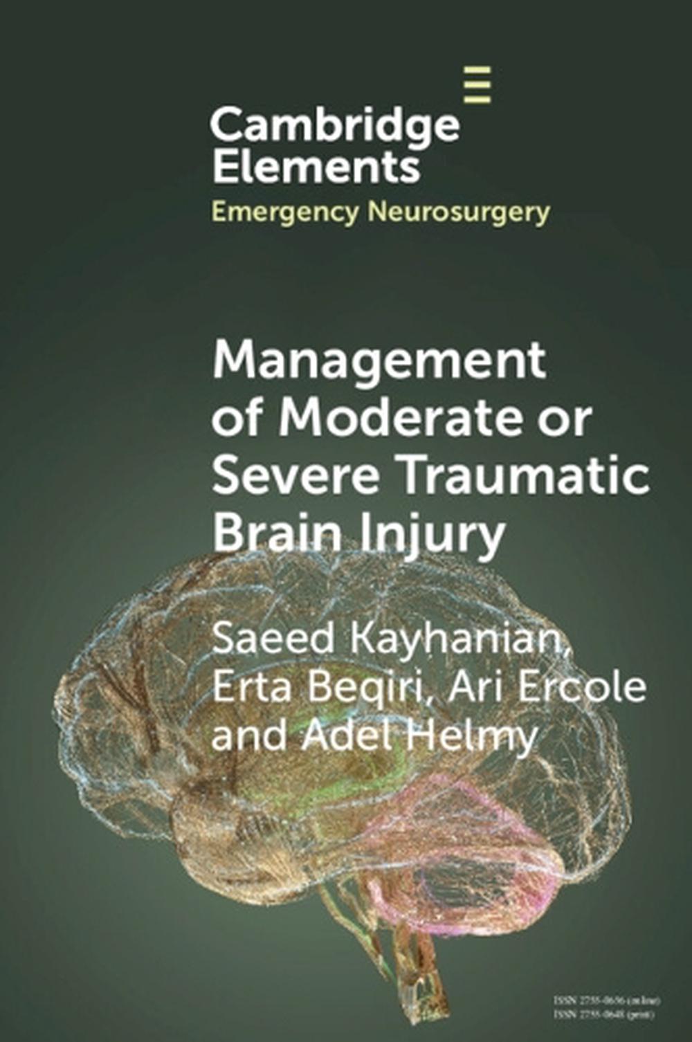 Management of Moderate or Severe Traumatic Brain Injury, 9781009437707