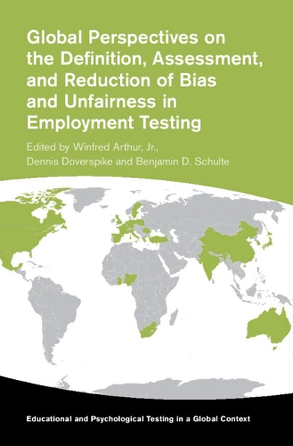 Global Perspectives on the Definition, Assessment, and Reduction of Bias and Unfairness in Employment Testing, 9781009448918