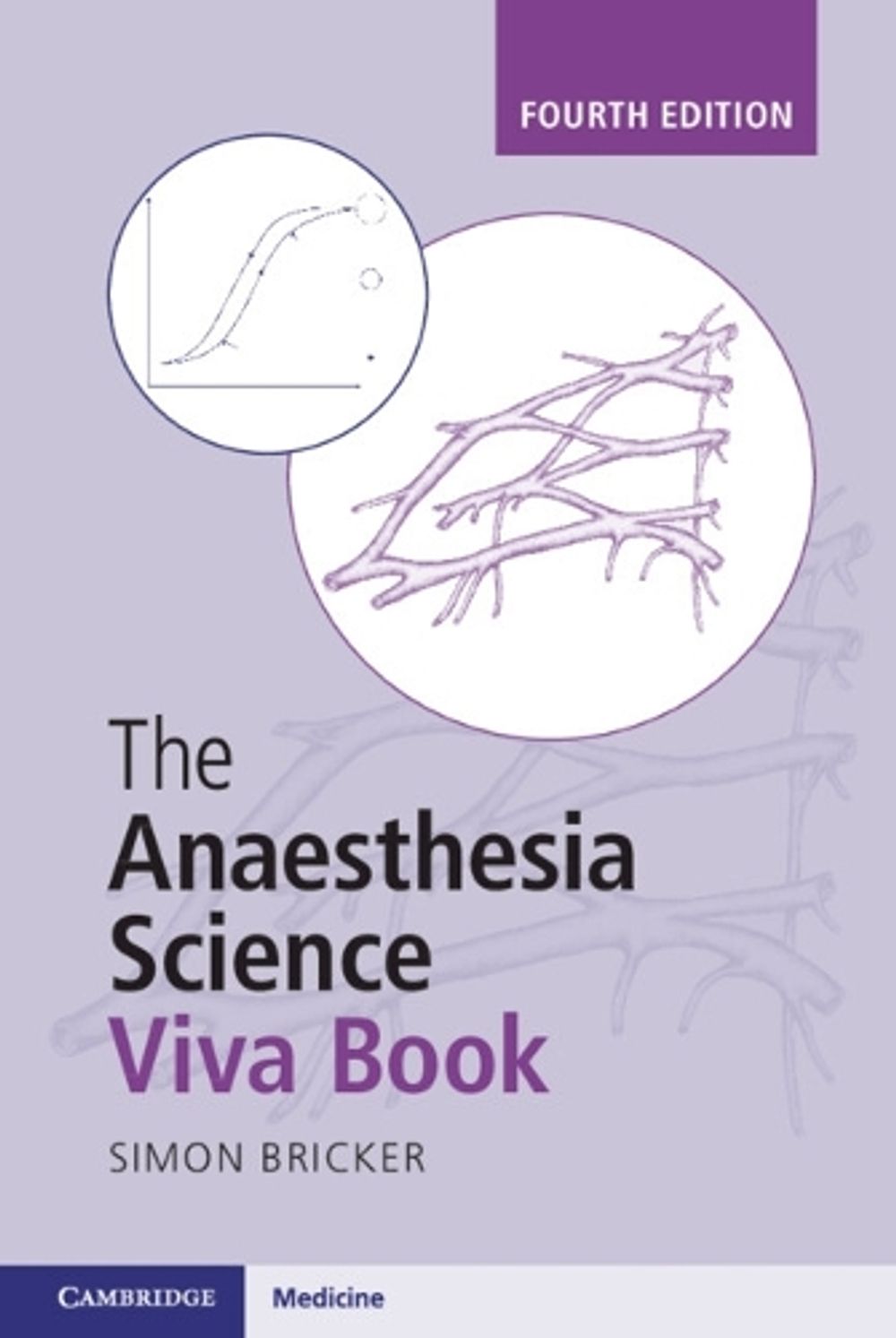 The Anaesthesia Science Viva Book by Simon Bricker - ISBN: 9781009470155
