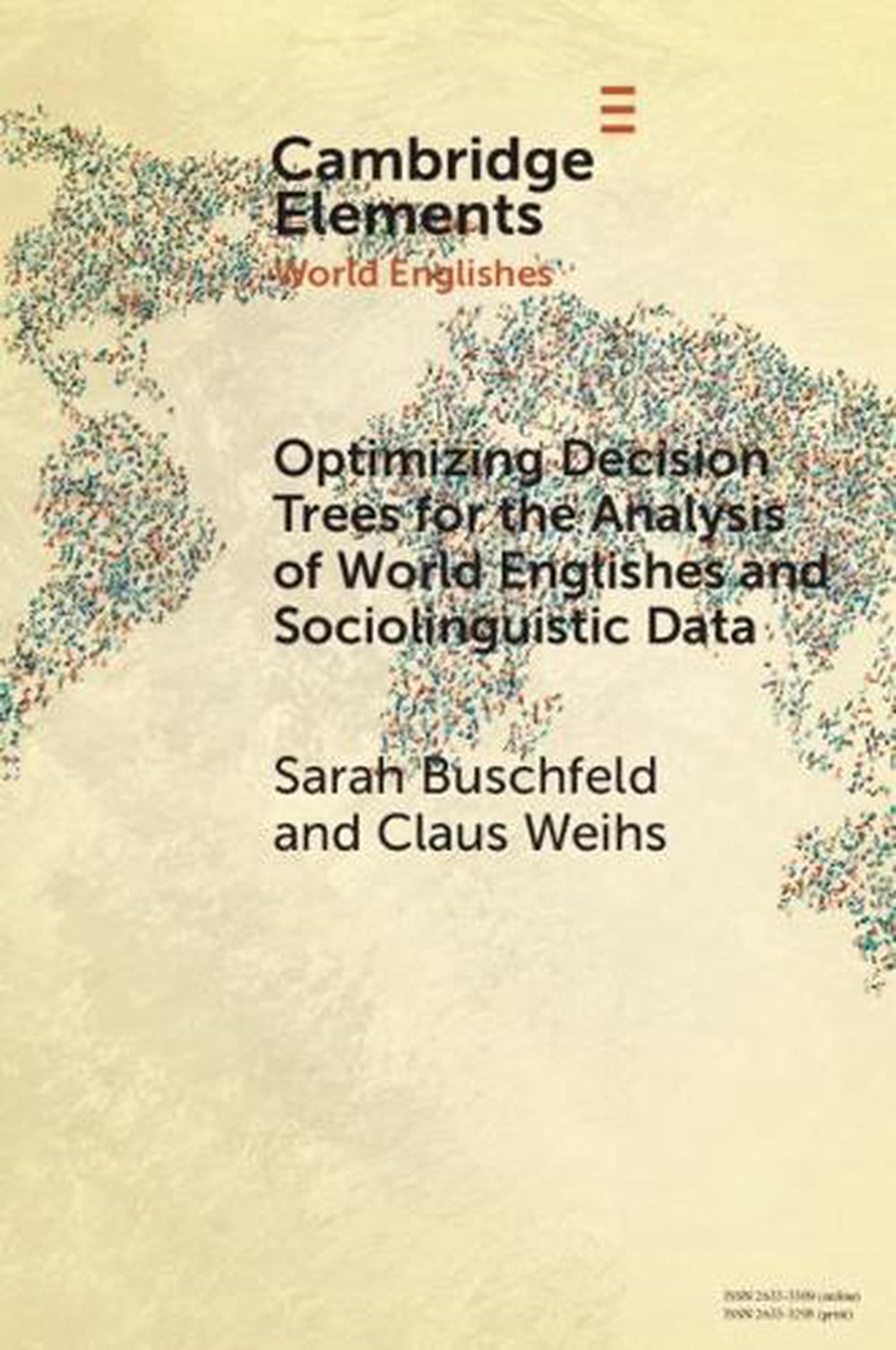 Optimizing Decision Trees for the Analysis of World Englishes and Sociolinguistic Data, 9781009470353