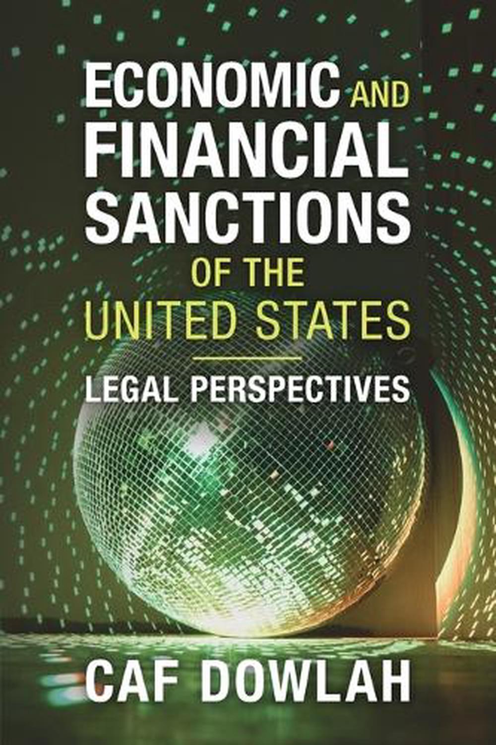 Economic and Financial Sanctions of the United States, 9781009471350