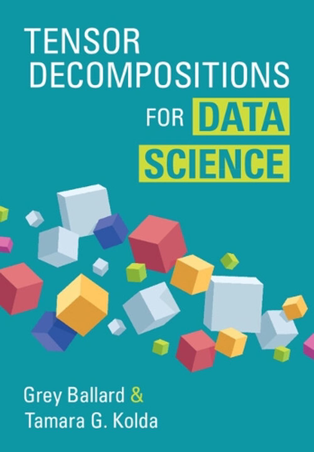 Tensor Decompositions for Data Science, 9781009471671