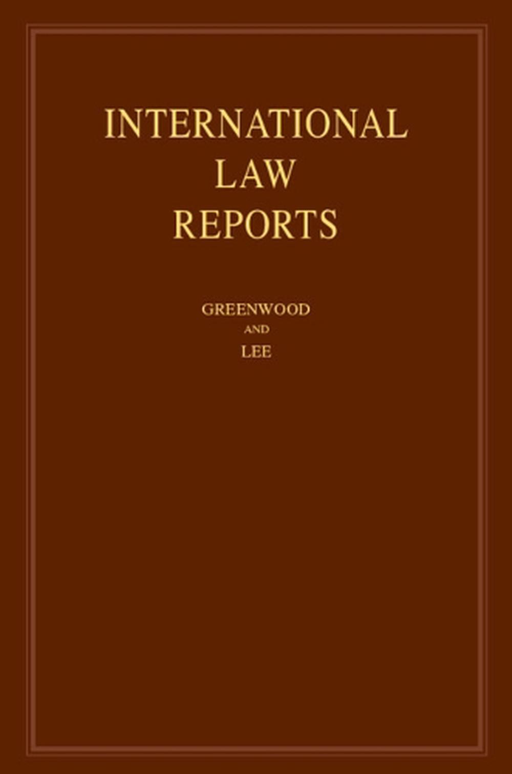 International Law Reports: Volume 208, 9781009473439