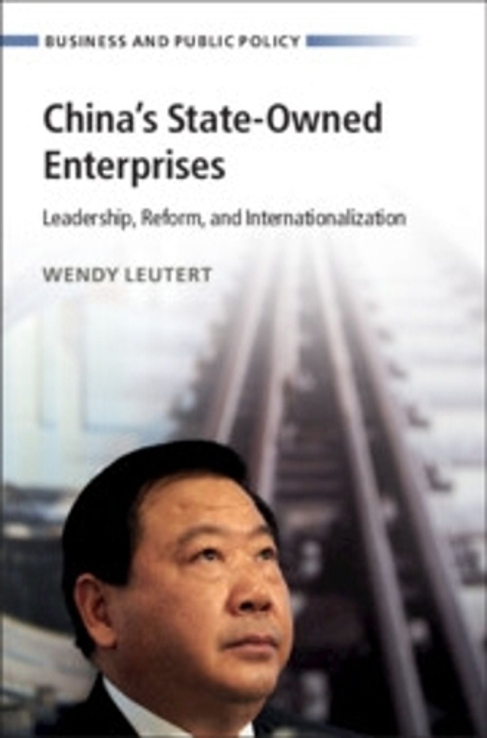 China's State-Owned Enterprises by Wendy Leutert - ISBN: 9781009486545