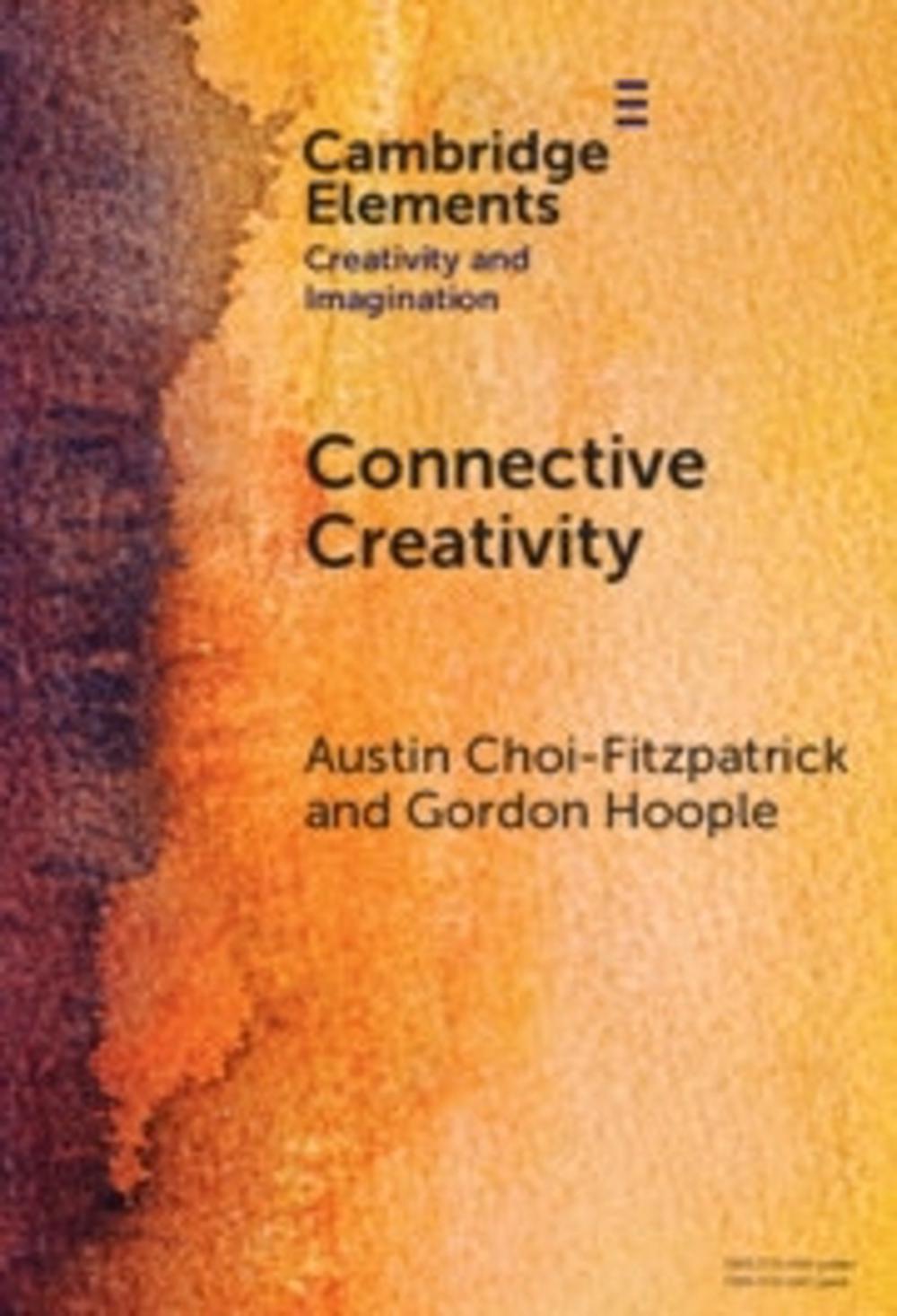 Connective Creativity by Austin Choi-Fitzpatrick, Hardcover ...