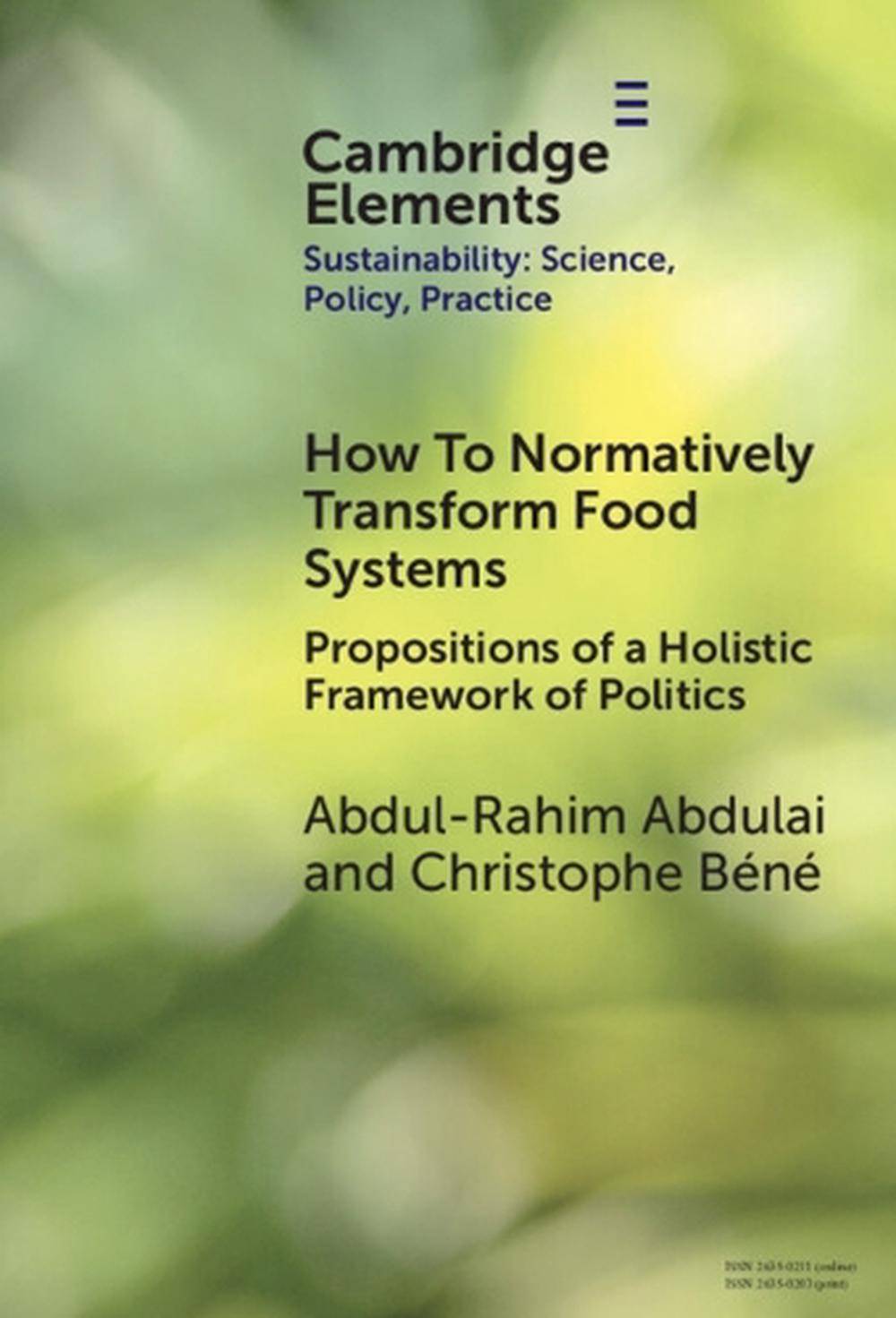 How To Normatively Transform Food Systems, 9781009509640