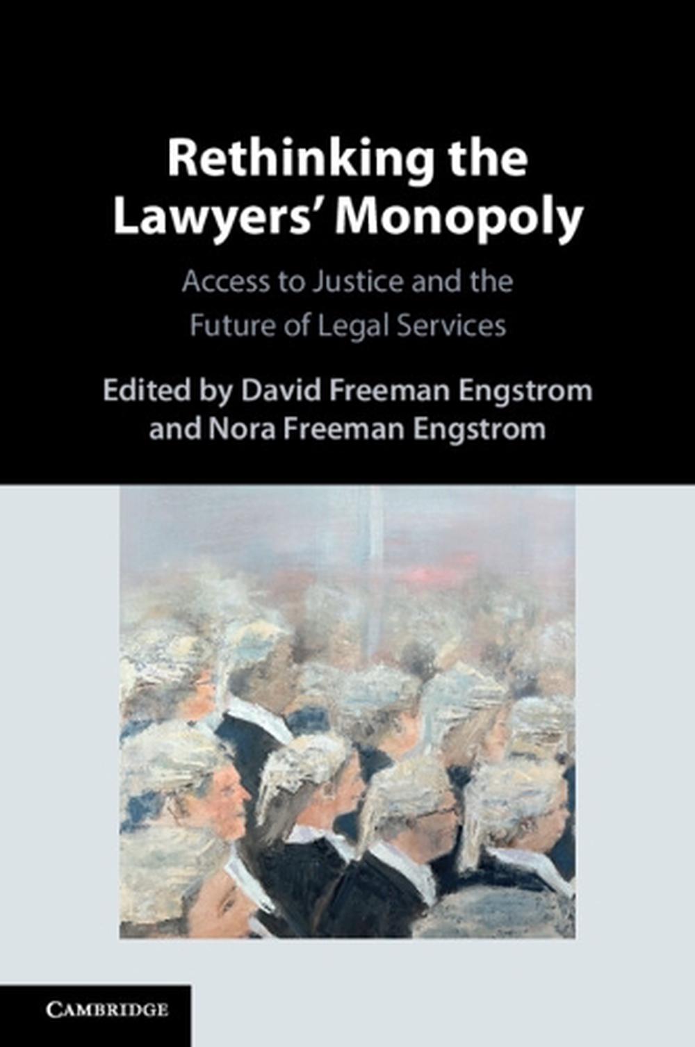 Rethinking the Lawyers' Monopoly, 9781009528542