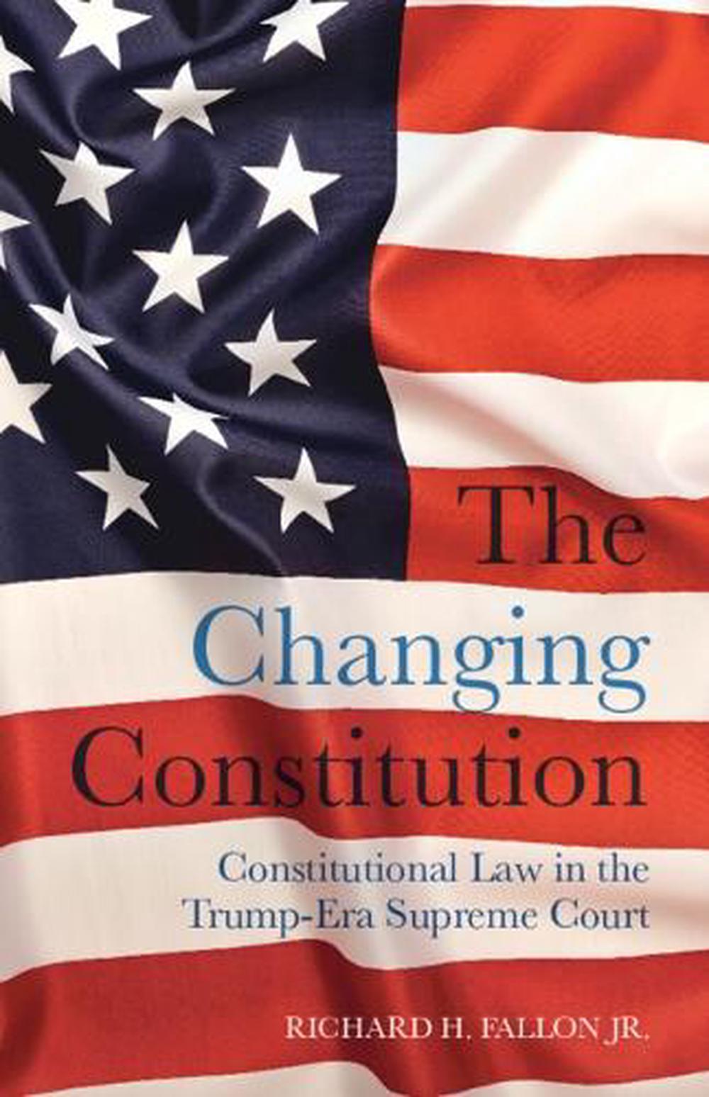 The Changing Constitution, 9781009533980