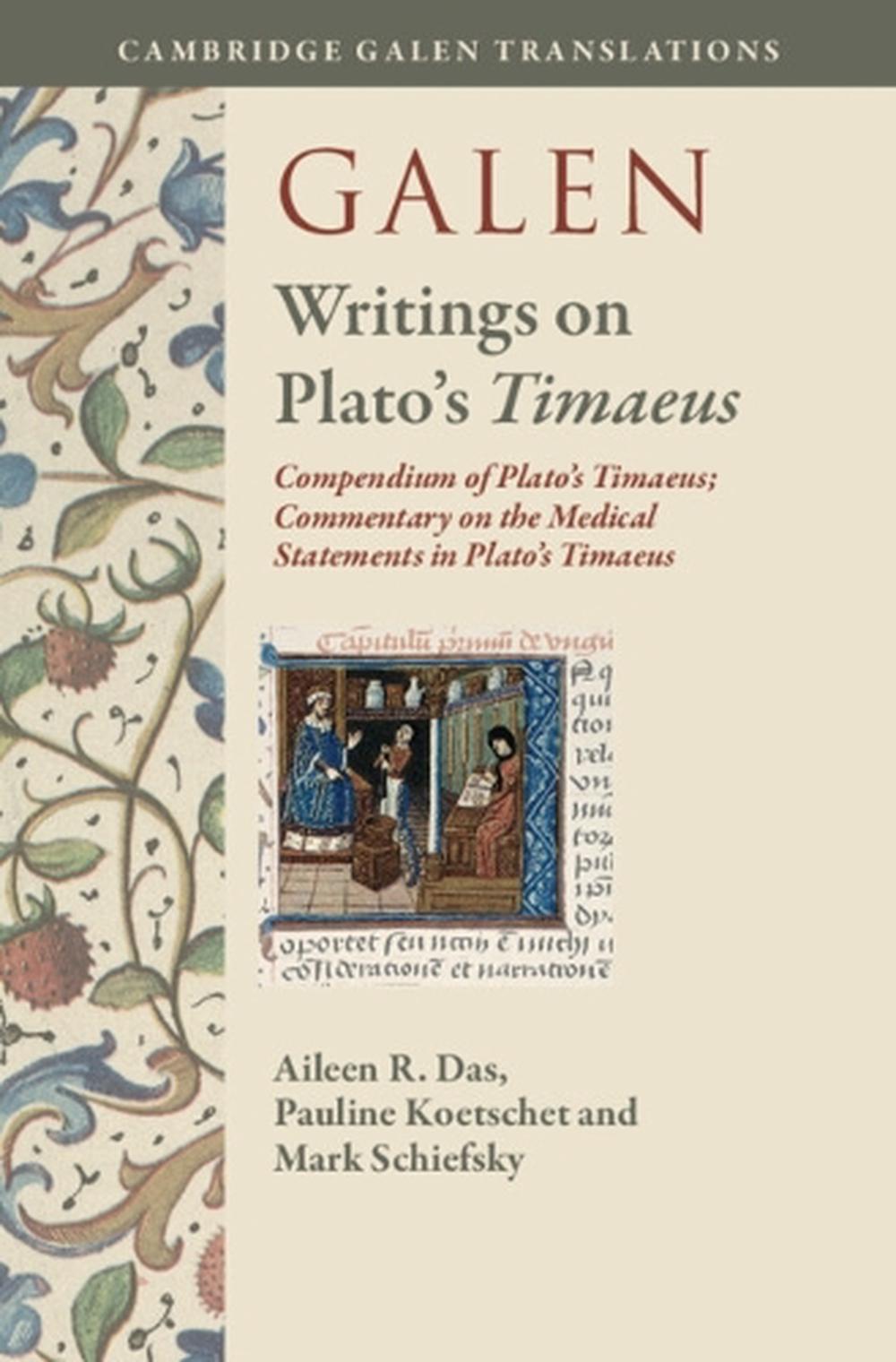 Galen: Writings on Plato's Timaeus<i/>, 9781009552677