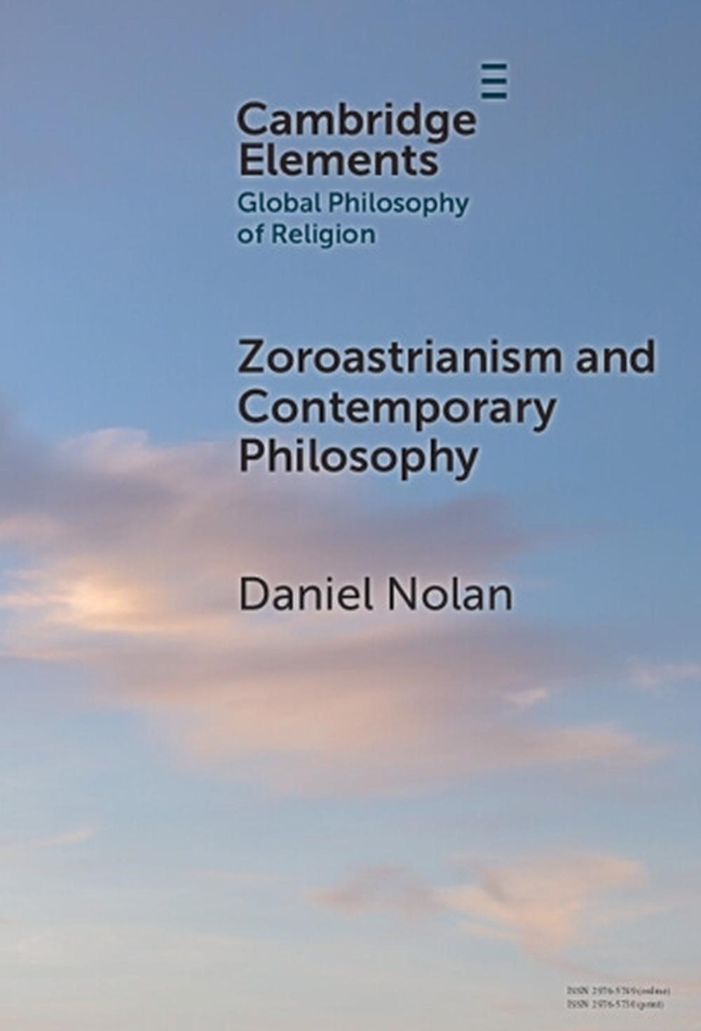 Zoroastrianism and Contemporary Philosophy, 9781009555722