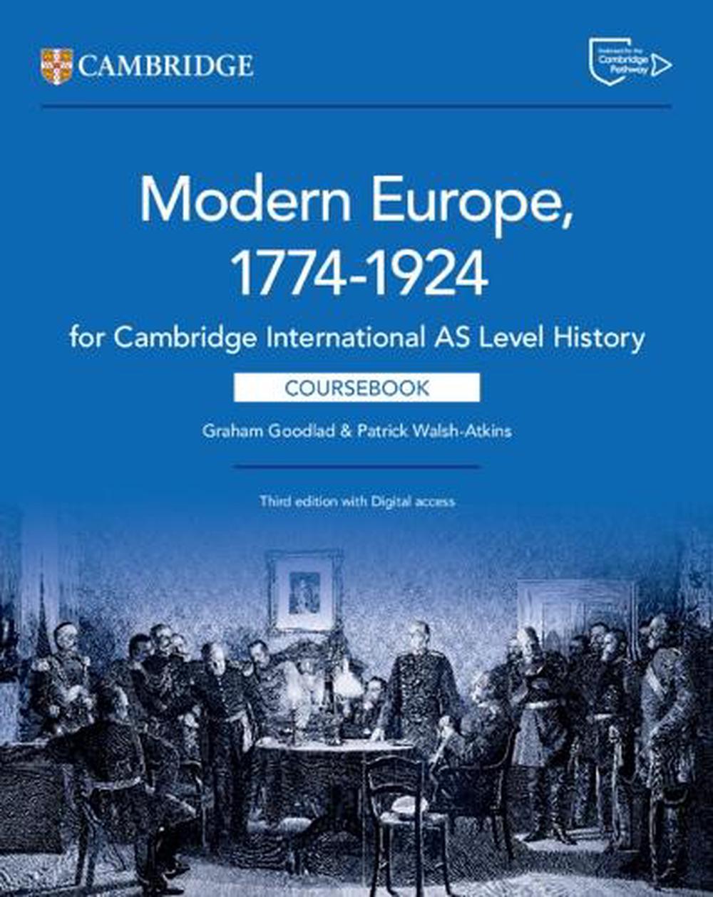 Cambridge International AS Level History Modern Europe 1774–1924 Coursebook with Digital Access (2 Years), 9781009556200