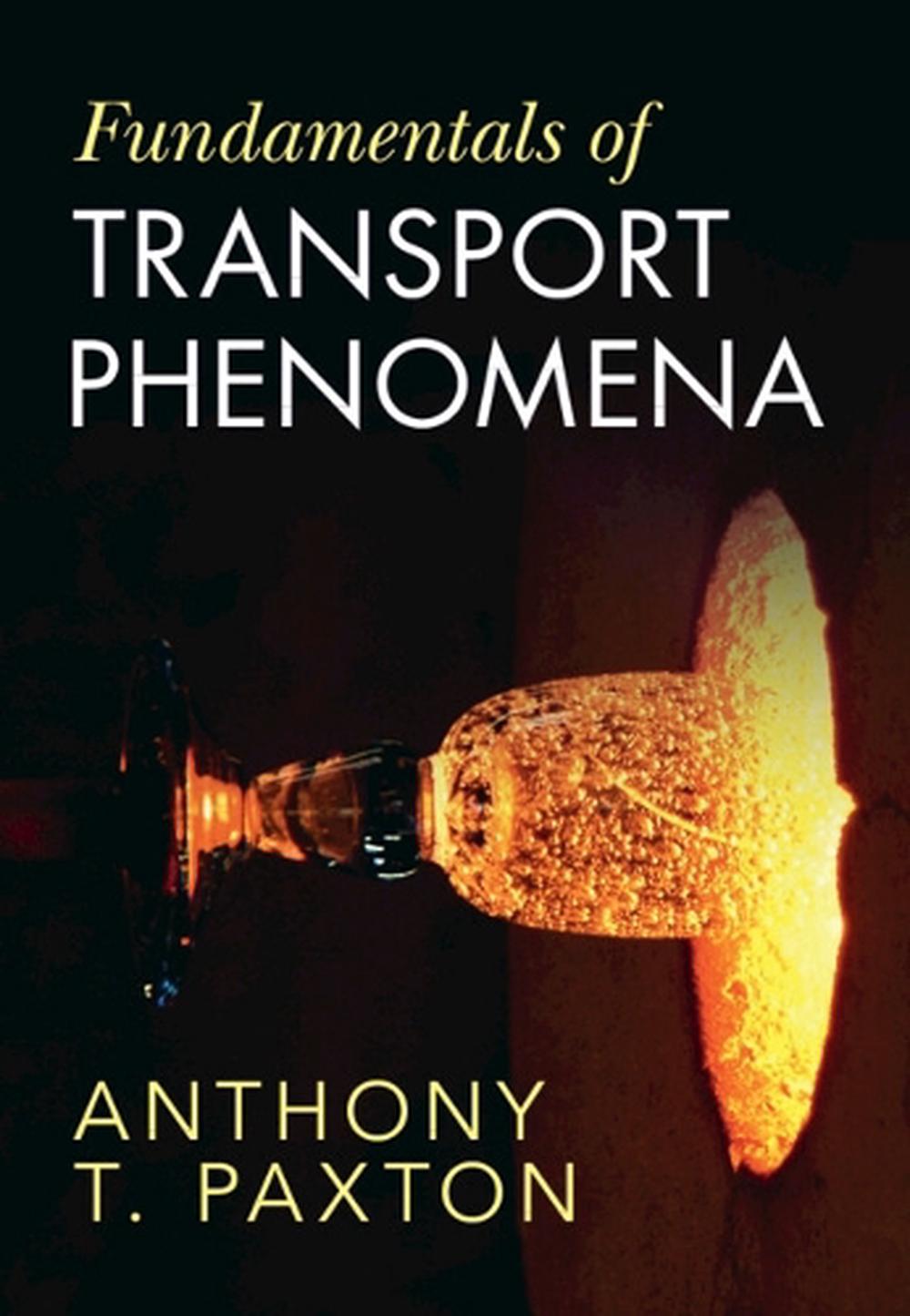 Fundamentals of Transport Phenomena, 9781009562829